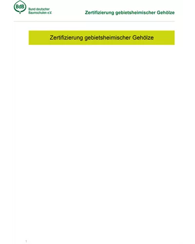 Zertifizierung gebietsheimischer Gehölze